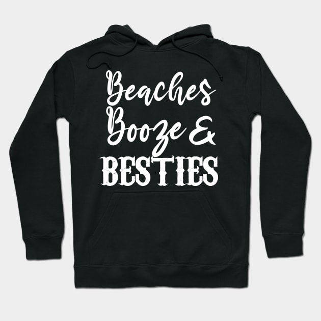 Beaches Booze and Besties Beach T Shirts, Spring Trends, Beach Lovers Gift, Gift For Women, Gift For Her, Travel Hoodie by Tee-quotes 